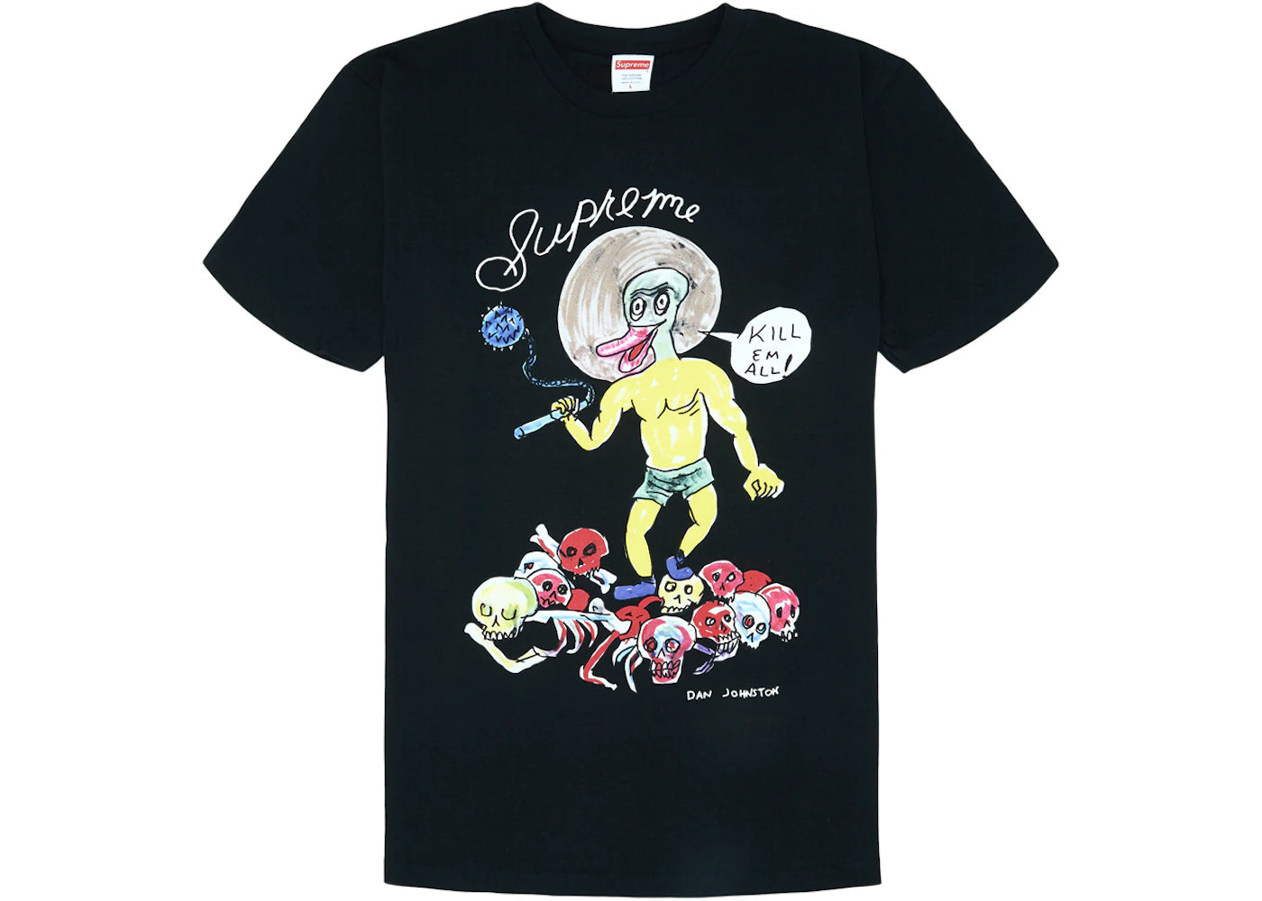 SUPREME DANIEL JOHNSTON KILL EM ALL TEE BLACK